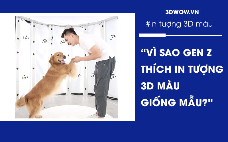 Vì sao gen Z thích in tượng 3D màu giống mẫu?