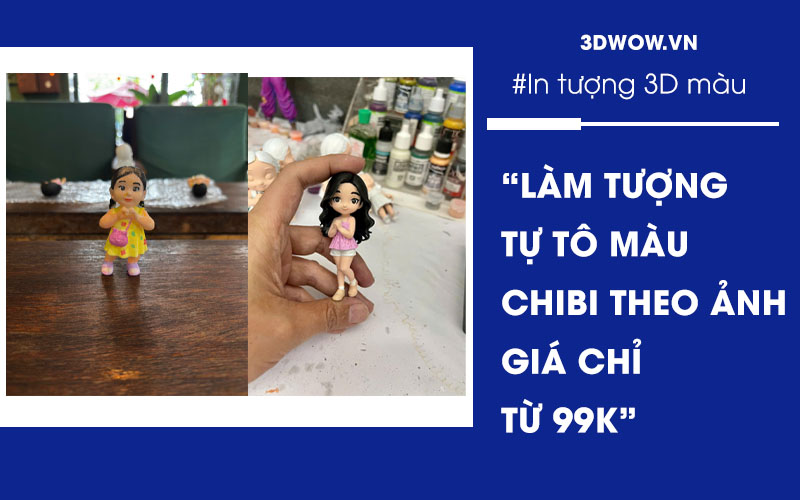 Làm tượng tự tô màu chibi theo ảnh chỉ 99K